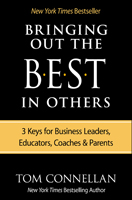 Bringing Out the Best in Others
